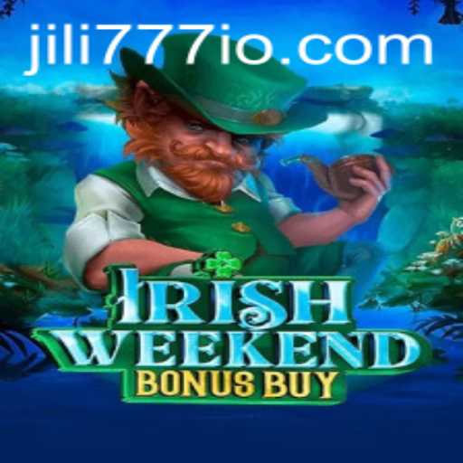 Exploring IrishWeekendBonusBuy: A Jili777 Extravaganza